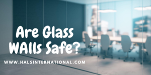 are-glass-walls-safe